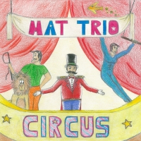 MAT Trio - Circus (cover)
